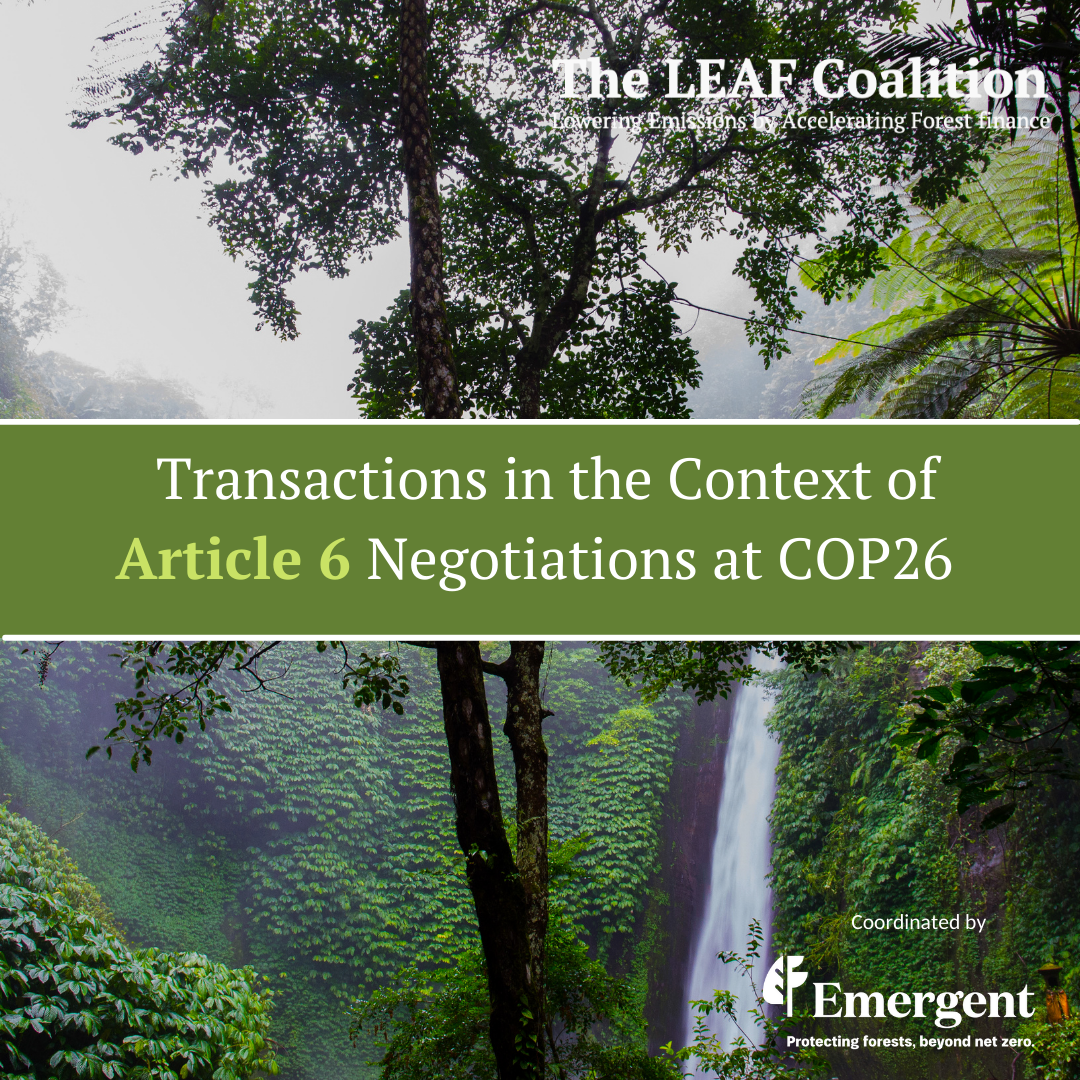 LEAF Coalition Transactions in the Context of Article 6 Negotiations at COP26
